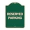 Signmission Designer Series Sign-Reserved Parking, Green Heavy-Gauge Aluminum, 24" x 18", G-1824-9900 A-DES-G-1824-9900 - alternate 1